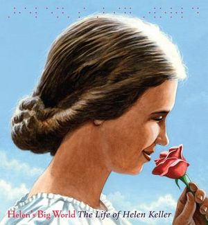 Helen's Big World: The Life of Helen Keller image number 0