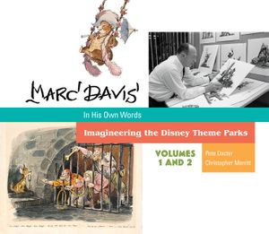 Marc Davis in His Own Words: Imagineering the Disney Theme Parks image number 0