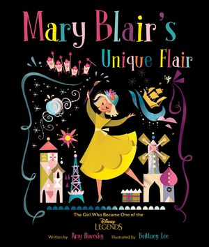 Mary Blair's Unique Flair: The Girl Who Became One of the Disney Legends image number 0