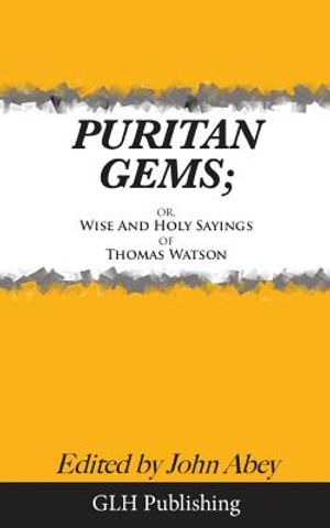 Puritan Gems: or, Wise and Holy Sayings of Thomas Watson image number 0
