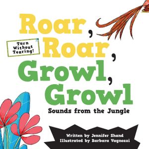 Roar, Roar, Growl, Growl: Sounds from the Jungle image number 0