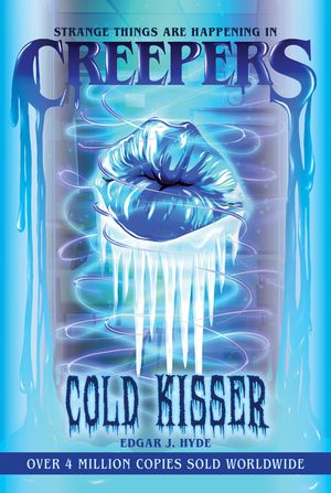 Creepers: Cold Kisser image number 0