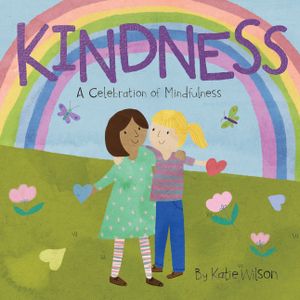 Kindness: A Celebration of Mindfulness image number 0