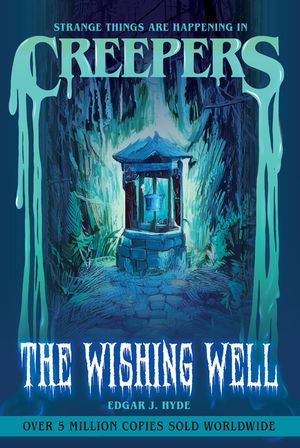 Creepers: The Wishing Well image number 0