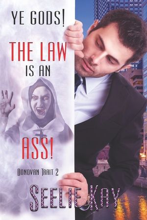 Ye Gods! The Law is an Ass! image number 0