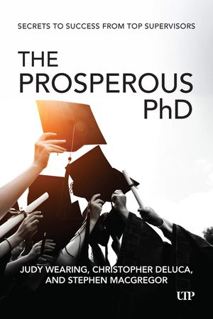 The Prosperous PhD: Secrets to Success from Top Supervisors image number 0