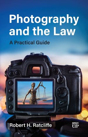 Photography and the Law: A Practical Guide image number 0