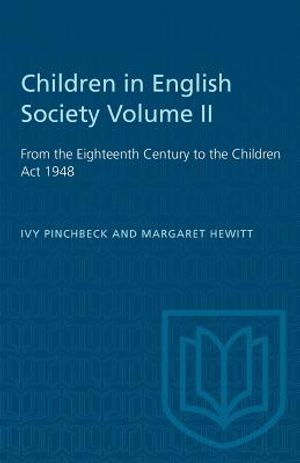 Children in English Society Volume II: From the Eighteenth Century to the Children Act 1948 image number 0