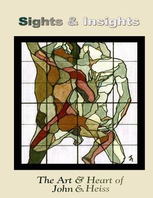 Sights & Insights: The Art & Heart of John E. Heiss image number 0