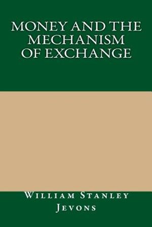 Money and the Mechanism of Exchange image number 0