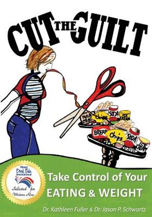 Cut the Guilt: Take Control of Your Eating & Weight image number 0