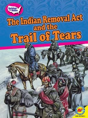 The Indian Removal ACT and the Trail of Tears image number 0