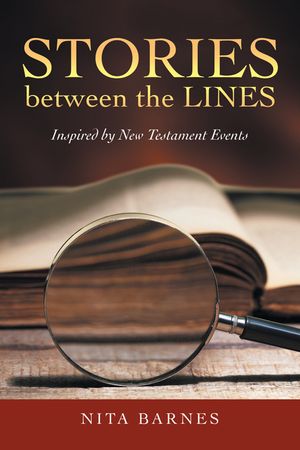 Stories Between the Lines: Inspired by New Testament Events image number 0