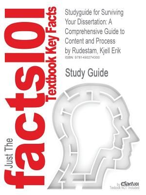 Studyguide for Surviving Your Dissertation: A Comprehensive Guide to Content and Process by Rudestam, Kjell Erik, ISBN 9781412916790 image number 0