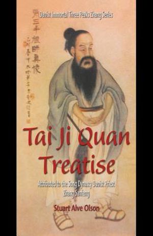 Tai Ji Quan Treatise: Attributed to the Song Dynasty Daoist Priest Zhang Sanfeng image number 0