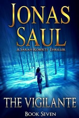 The Vigilante (Sarah Roberts Book 7) image number 0