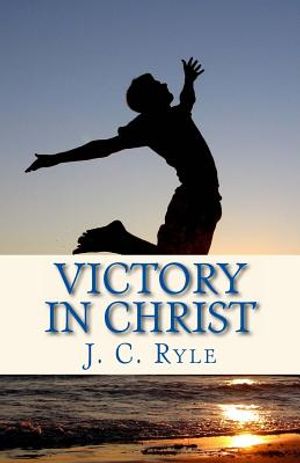 Victory in Christ image number 0