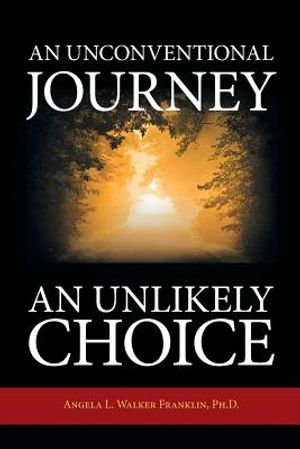 An Unconventional Journey..... An Unlikely Choice image number 0