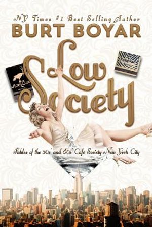 Low Society: Fables of the 50s' and 60s' Caf&eacute; Society New York City image number 0