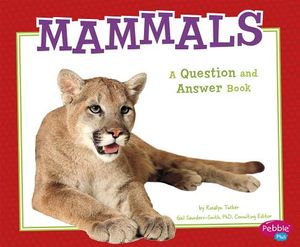 Mammals: A Question and Answer Book image number 0