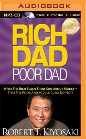 Rich Dad, Poor Dad: What the Rich Teach Their Kids about Money - That the Poor and Middle Class Do Not! image number 0