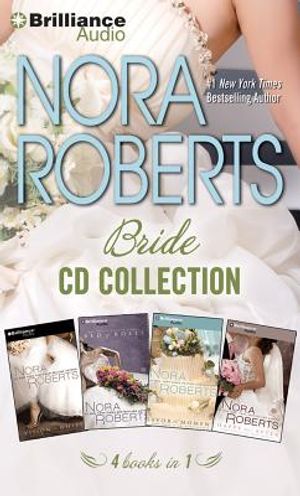 Nora Roberts - Bride Series: Books 1-4: Vision in White, Bed of Roses, Savor the Moment, Happy Ever After image number 0