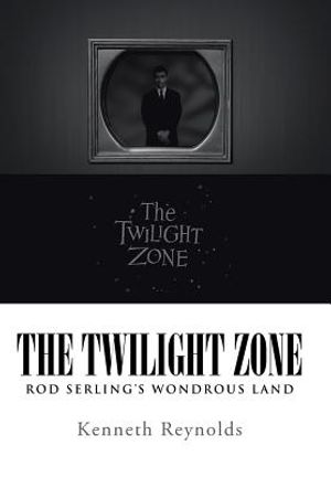 The Twilight Zone: Rod Serling's Wondrous Land image number 0
