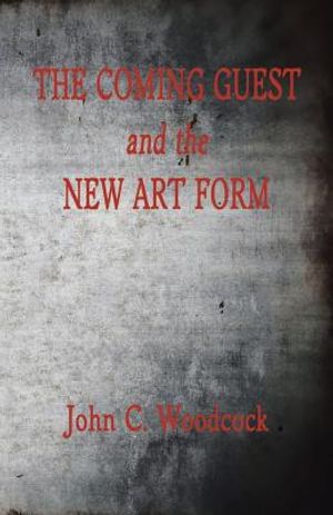 The Coming Guest and the New Art Form image number 0