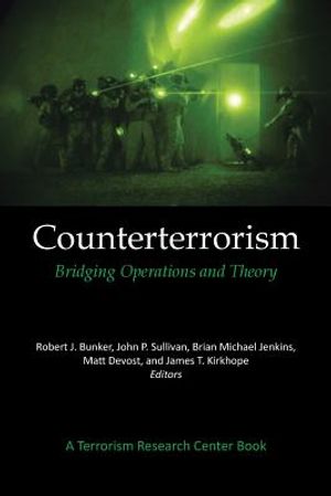 Counterterrorism: Bridging Operations and Theory: A Terrorism Research Center Book image number 0
