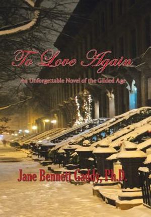 To Love Again: An Unforgettable Novel of the Gilded Age image number 0