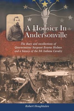 A Hoosier in Andersonville image number 0