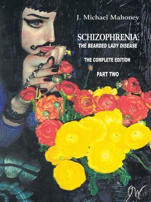Schizophrenia: The Bearded Lady Disease - Part Two: The Complete Edition image number 0