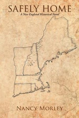Safely Home: A New England Historical Novel image number 0