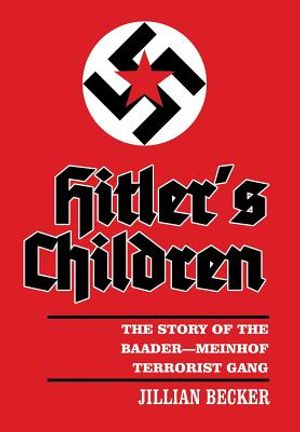 Hitler's Children: The Story of the Baader-Meinhof Terrorist Gang image number 0