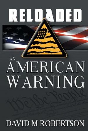 Reloaded: An American Warning image number 0