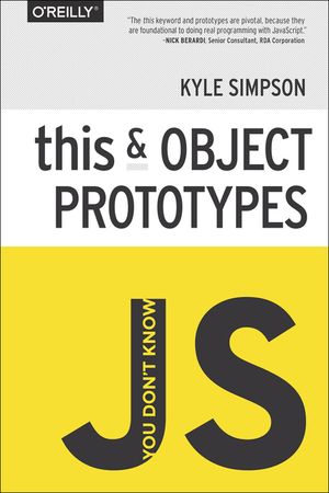 You Don't Know Js: This & Object Prototypes image number 0