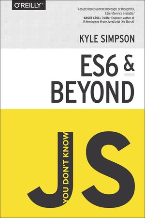 You Don't Know Js: Es6 & Beyond image number 0