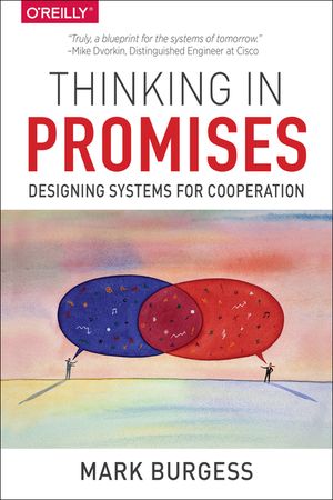 Thinking in Promises: Designing Systems for Cooperation image number 0
