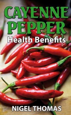 Cayenne Pepper Health Benefits image number 0