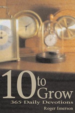 10 to Grow: 365 Daily Devotions image number 0