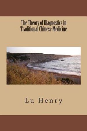 The Theory of Diagnostics in Traditional Chinese Medicine image number 0