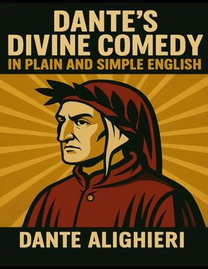 Dante's Divine Comedy In Plain and Simple English image number 0
