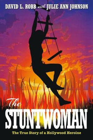 The Stuntwoman: The True Story of a Hollywood Heroine image number 0