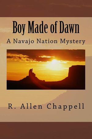 Boy Made of Dawn: Navajo Nation Mystery image number 0