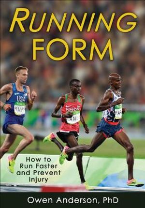 Running Form: How to Run Faster and Prevent Injury image number 0