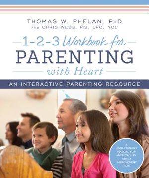 1-2-3 Workbook for Parenting with Heart: An Interactive Parenting Resource image number 0