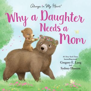 Why a Daughter Needs a Mom image number 0