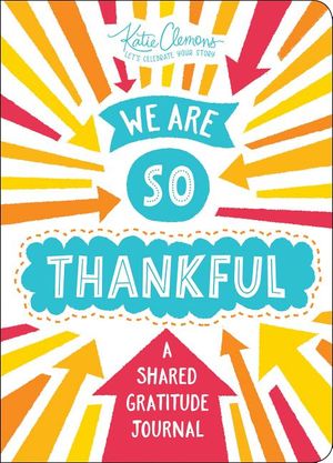 We Are So Thankful: A Shared Gratitude Journal image number 0