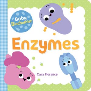 Baby Biochemist: Enzymes image number 0