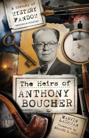 The Heirs of Anthony Boucher: A History of Mystery Fandom image number 0